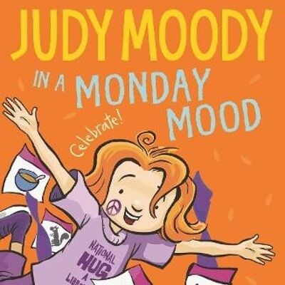Judy Moody In a Monday Mood by Megan McDonald