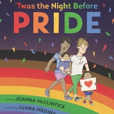 Twas the Night Before Pride by Joanna McClintick