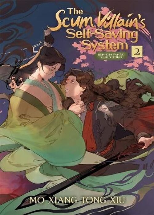 The Scum Villains SelfSaving System Ren Zha Fanpai Zijiu Xitong Novel Vol. 2 by Mo Xiang Tong Xiu