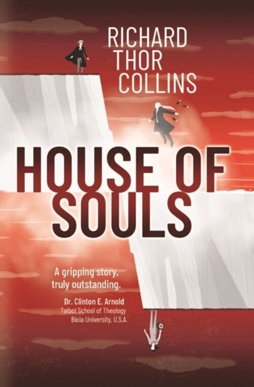House of Souls by Richard Thor Collins