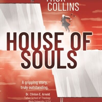 House of Souls by Richard Thor Collins