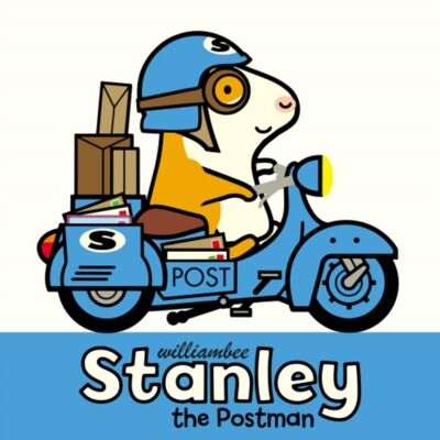 Stanley the Postman by William Bee