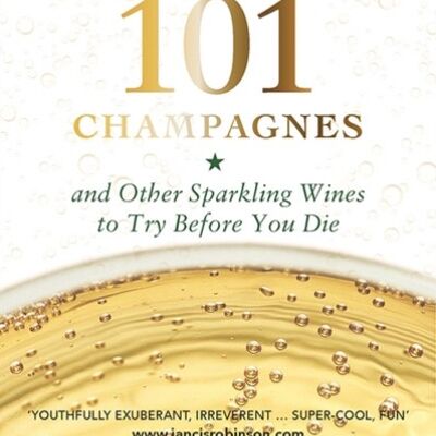 101 Champagnes and other Sparkling Wines by Davy Zyw