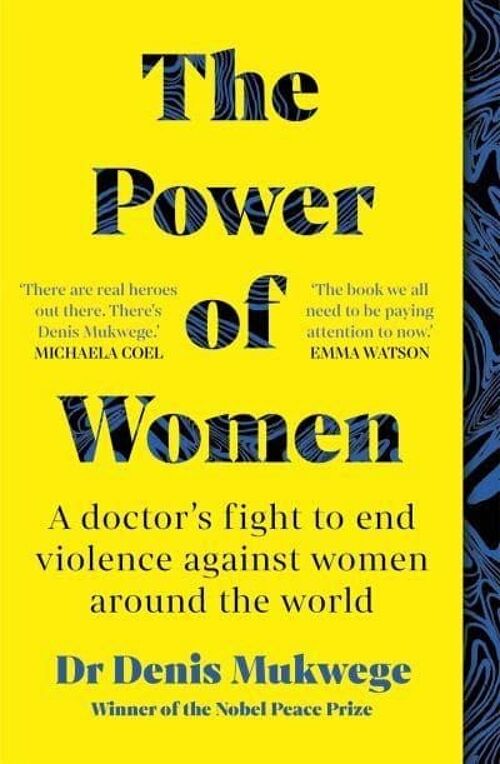 The Power of Women by Dr Dr Denis Mukwege
