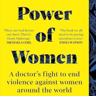 The Power of Women by Dr Dr Denis Mukwege