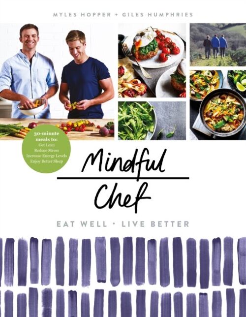 Mindful Chef by Myles HopperGiles Humphries