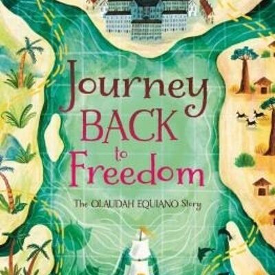 Journey Back to Freedom by Catherine Johnson