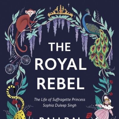The Royal Rebel by Bali Rai