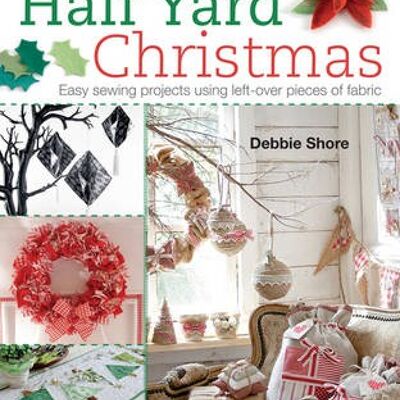 Half Yard TM Christmas by Debbie Shore