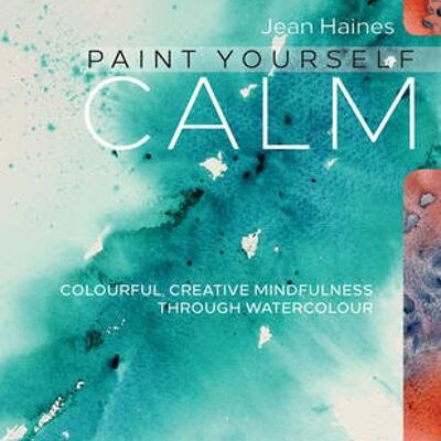 Paint Yourself Calm by Jean Haines