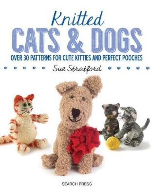 Knitted Cats  Dogs by Sue Stratford