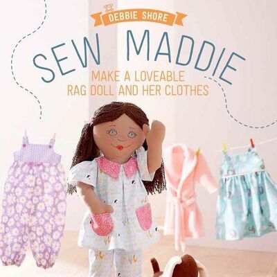 Sew Maddie by Debbie Shore