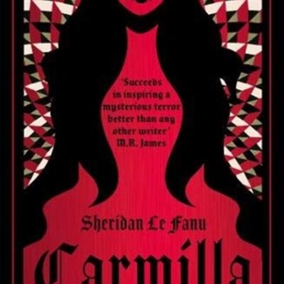 Carmilla by Sheridan Le Fanu