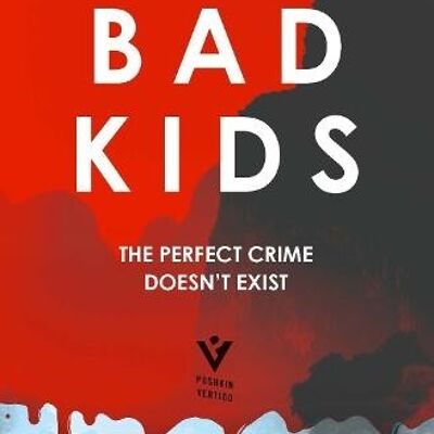Bad Kids by Zijin Chen