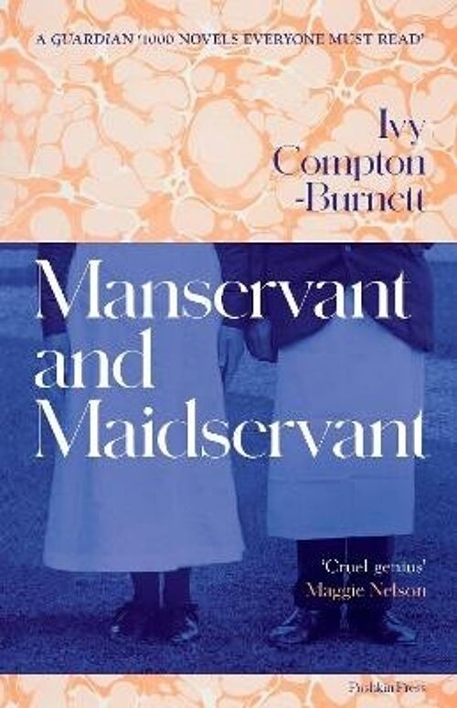 Manservant and Maidservant by Ivy ComptonBurnett