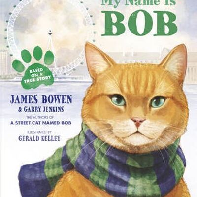 My Name is Bob by James Bowen