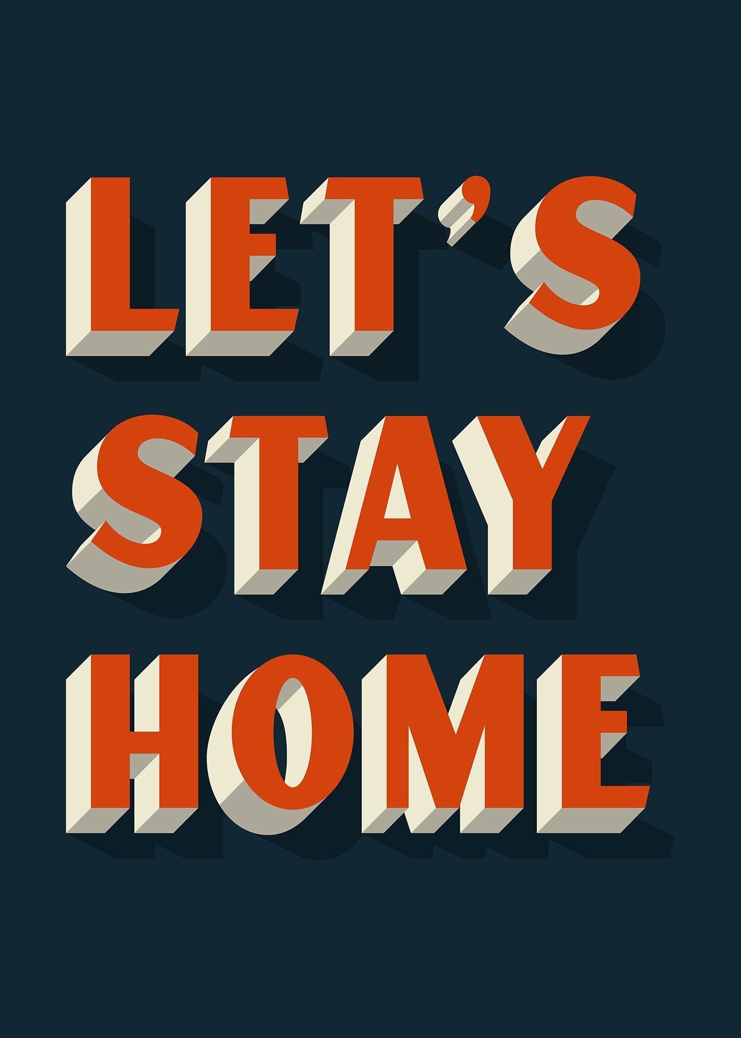 Stampa Let's Stay Home Arancione - 50x70 - Opaco