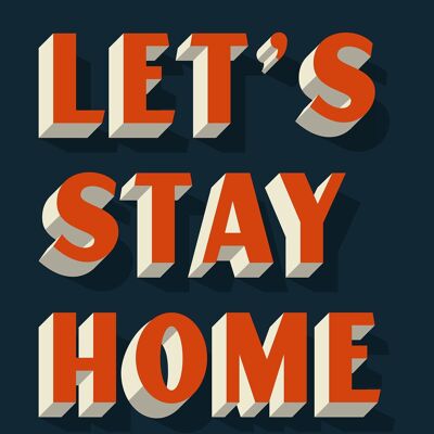 Bleiben wir zu Hause Orange Print - 50x70 - Matt