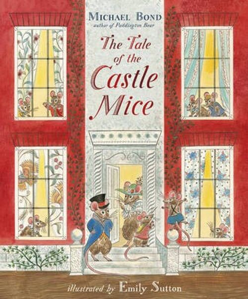 The Tale of the Castle Mice by Michael Bond