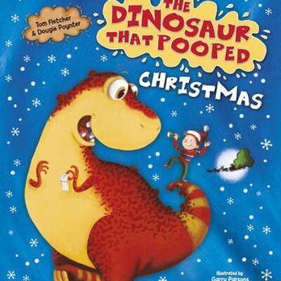 The Dinosaur that Pooped Christmas by Tom FletcherDougie Poynter