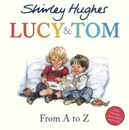 Lucy  Tom From A to Z by Shirley Hughes