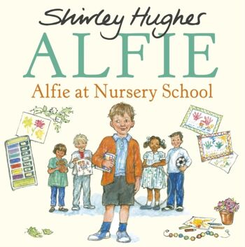 Alfie à l'école maternelle par Shirley Hughes