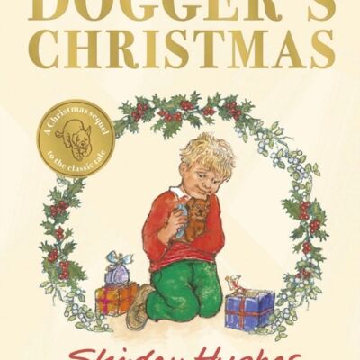 Doggers ChristmasA classic seasonal sequel to the beloved Dogger by Shirley Hughes