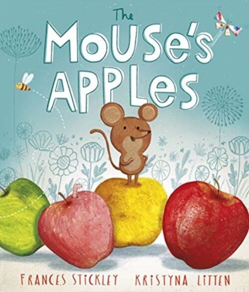 The Mouses Apples by Frances Stickley
