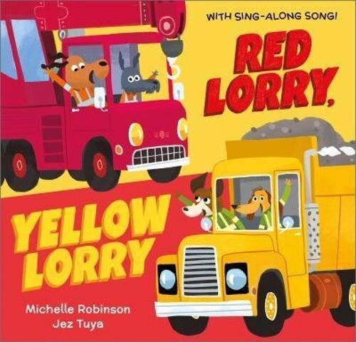 Red Lorry Yellow Lorry by Michelle Robinson