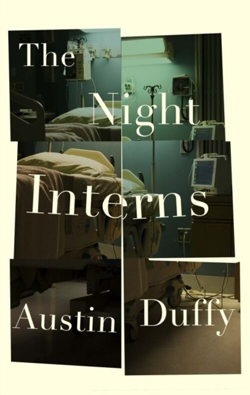 The Night Interns by Austin Duffy