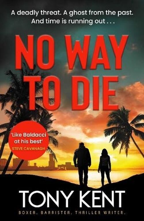 No Way to Die by Tony Kent