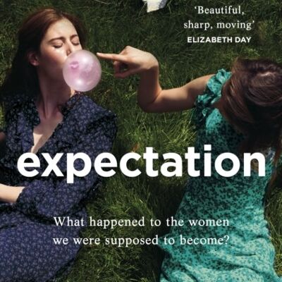Expectation by Anna Hope