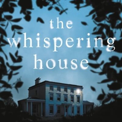 The Whispering House by Elizabeth Brooks