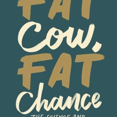 Fat Cow Fat Chance by Jenni Murray