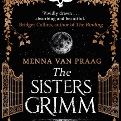 The Sisters Grimm by Menna van Praag