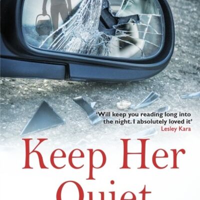 Keep Her Quiet by Emma Curtis