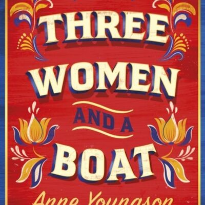 Three Women and a Boat by Anne Youngson