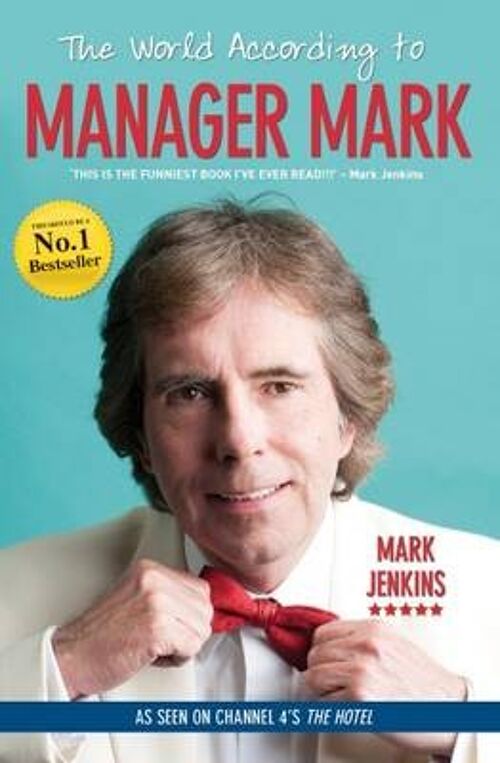 The World According to Manager Mark by Mark Jenkins