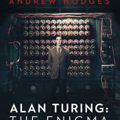 Alan Turing The Enigma by Andrew Hodges