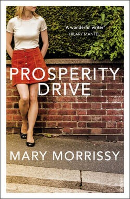 Prosperity Drive by Mary Morrissy