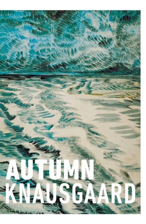 Autumn by Karl Ove Knausgaard