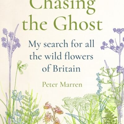 Chasing the Ghost by Peter Marren