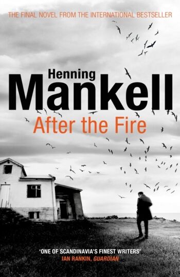 Après l'incendie par Henning Mankell