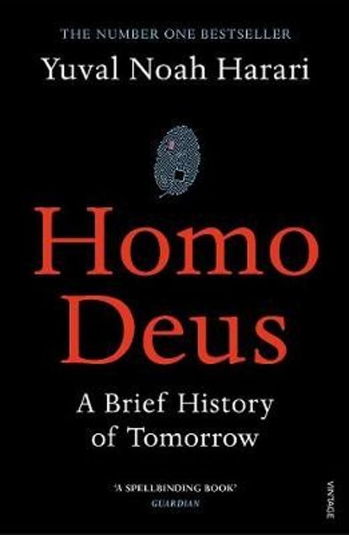 Homo DeusA Brief History of Tomorrow by Yuval Noah Harari