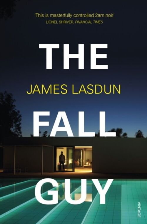 The Fall Guy by James Lasdun