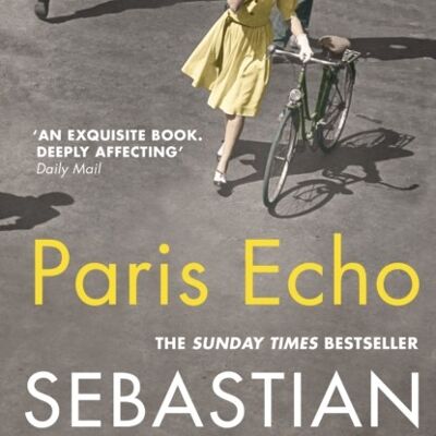 Paris Echo by Sebastian Faulks