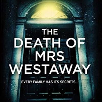 The Death of Mrs Westaway by Ruth Ware