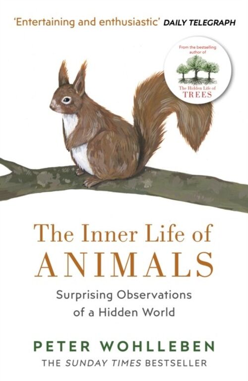 The Inner Life of Animals by Peter Wohlleben