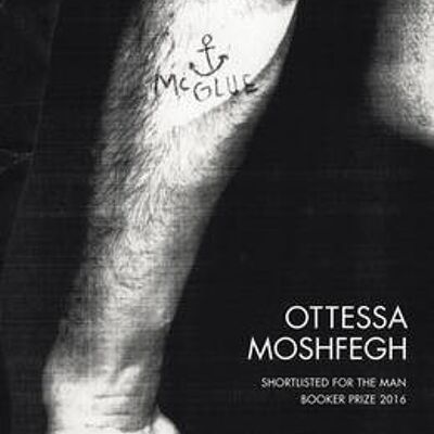 McGlue by Ottessa Moshfegh