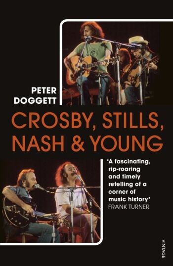 Crosby Stills Nash Young par Peter Doggett